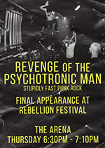 Revenge of the Psychotronic Man - Rebellion Festival, Blackpool 2.8.18